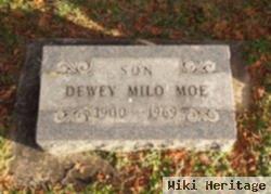 Dewey Milo Moe