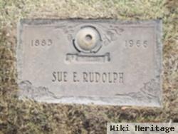 Sue E. Rudolph