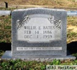 William E "willie" Bates