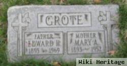 Edward H Grote