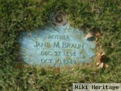 Jane M Braun