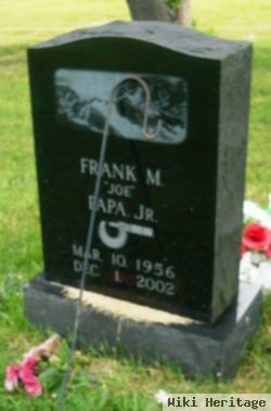 Frank M. "joe" Papa, Jr