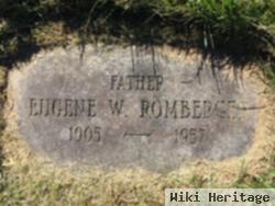 Eugene W Romberger