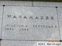 William A. Wanamaker