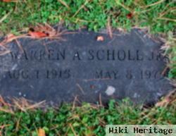 Warren A. Scholl, Jr