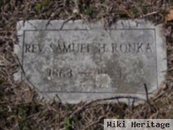Rev Samuel H. Ronka