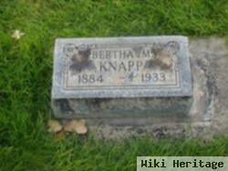 Bertha M Knapp