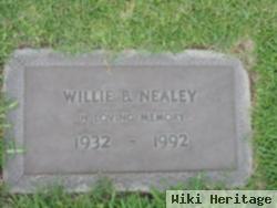 Willie B Nealey