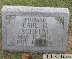 Earl H. Schrum