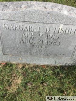 Margaret D Fisher