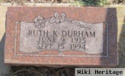 Ruth K Durham