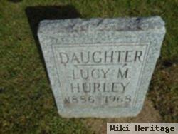 Lucy M. Hurley