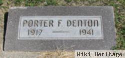 Porter F Denton