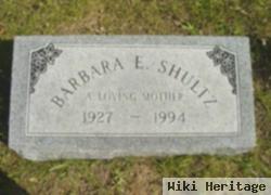 Barbara E. Shultz