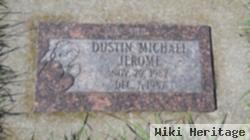 Dustin Michael Jerome