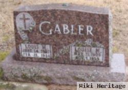 Louis M Gabler