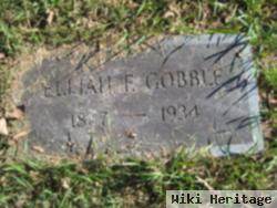 Elijah F Gobble