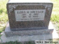 Elden W. Haessler