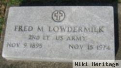 Fred M Lowdermilk