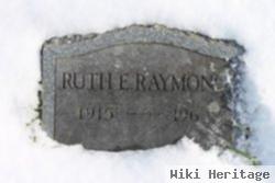 Ruth E Raymond
