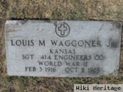 Louis M "bub" Waggoner, Jr