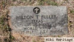 Milton T. Fuller