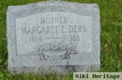 Margaret E Derk