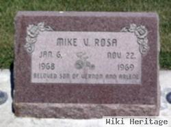 Mike V Rosa