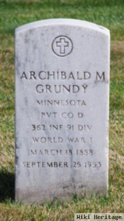 Archibald M Grundy