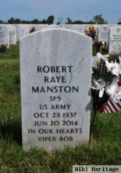 Robert Raye Manston