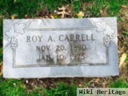 Roy A. Carrell