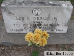 Lee E Werchan