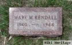 Mary M Kendall