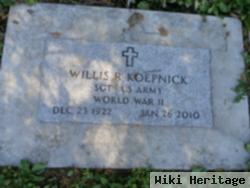 Willis R Koepnick