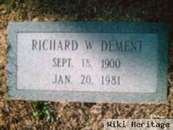 Richard W. Dement