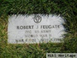 Robert J Feugate