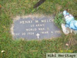 Henry M Welch