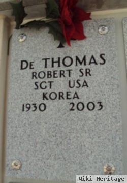 Robert De Thomas, Sr