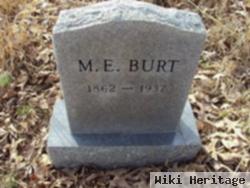 M E Burt