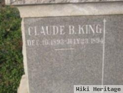 Claude B King