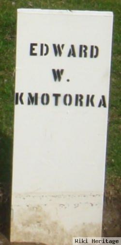 Edward W Kmotorka