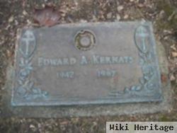 Edward A. Kernats