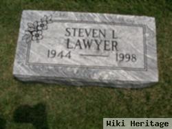 Steven L Lawyer