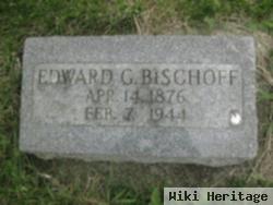 Edward George "ed Or Eddie" Bischoff