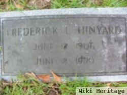 Fredrick L Hinyard