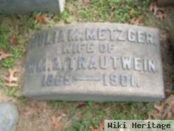 Julia M. Metzger Trautwein