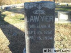 William A Lawyer