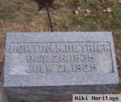 Horton M Detrick