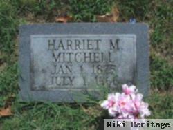 Harriet M Mitchell