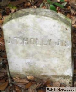 J T Holly, Jr.